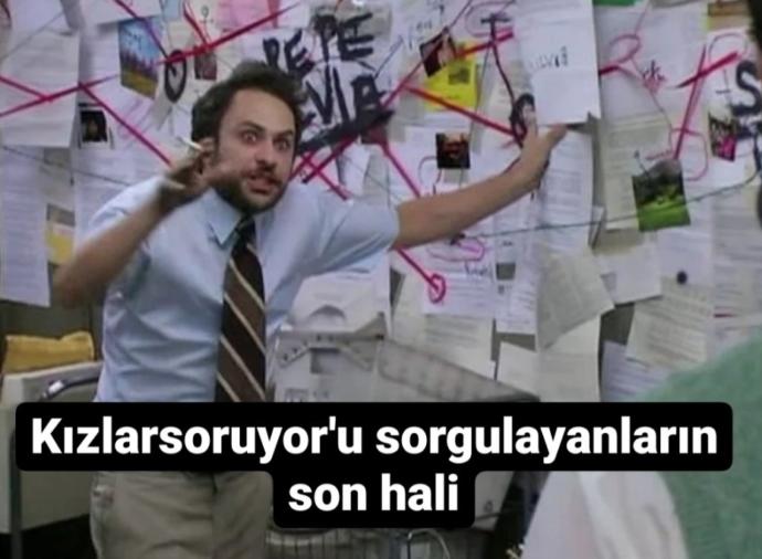 @AçarakŞah ile birlikte 5 adımda Kızlarsoruyoru tanıma rehberi..