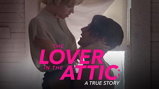 Evli Bir Kadının Aşk Kölesi: The Lover in the Attic - A True Story