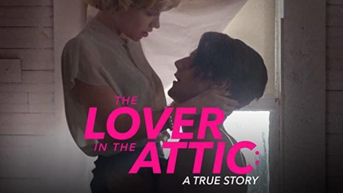 Evli Bir Kadının Aşk Kölesi: The Lover in the Attic - A True Story