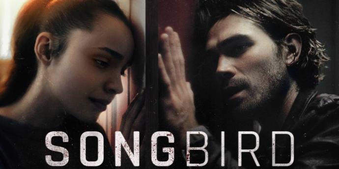 Korona Salgınında Sevgilisi ile Beraber Olmak için Mücadale Veren Bir Erkeğin Hikayesi: Songbird