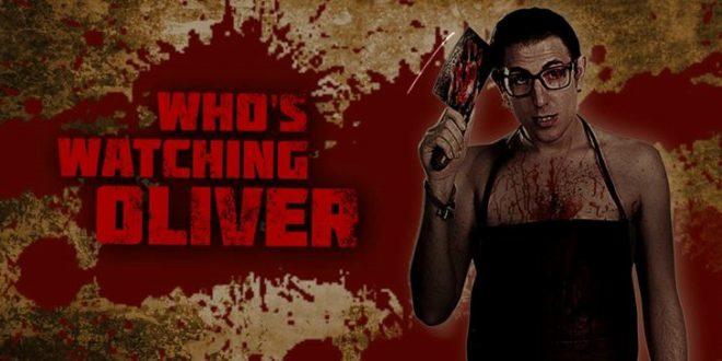 Annecik İzlemek İstiyor: Whos Watching Oliver