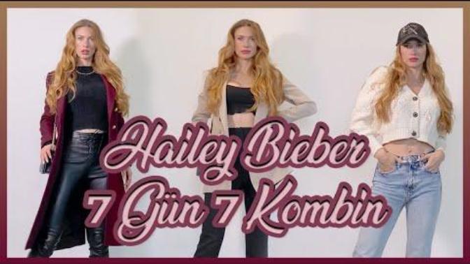Hailey Baldwin 7 Gün 7 Kombin