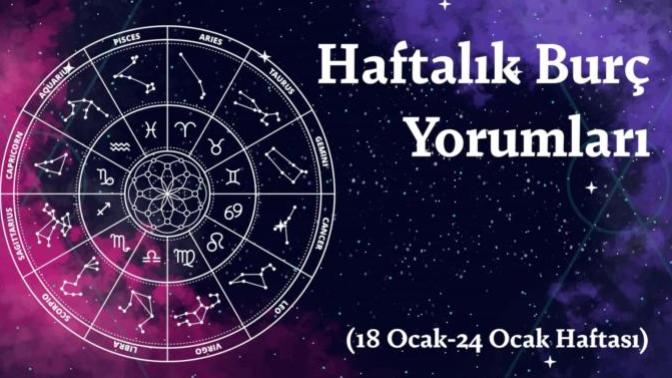 Bu Hafta Burçları Neler Bekliyor? 18 - 24 Ocak Haftası Haftalık Burç Yorumları