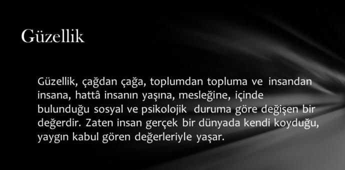 ben güzele güzel demem güzel benim olmayınca
