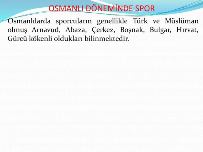 Osmanlı Döneminde Spor