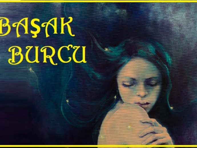 Başak Burcunu Tanıyalım