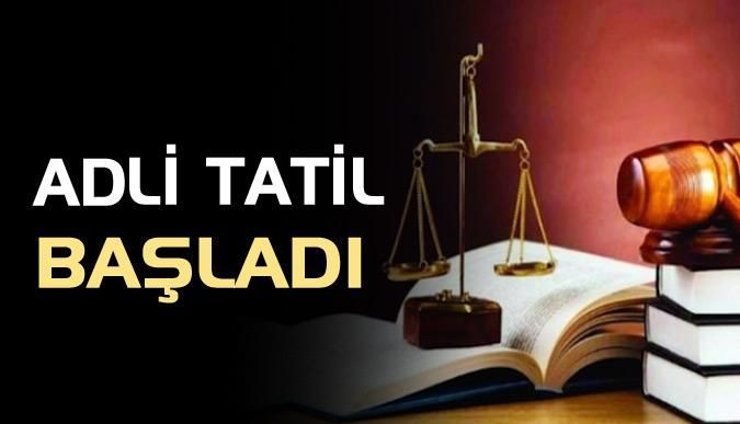 Adli Tatilde Davalar ve Süreler