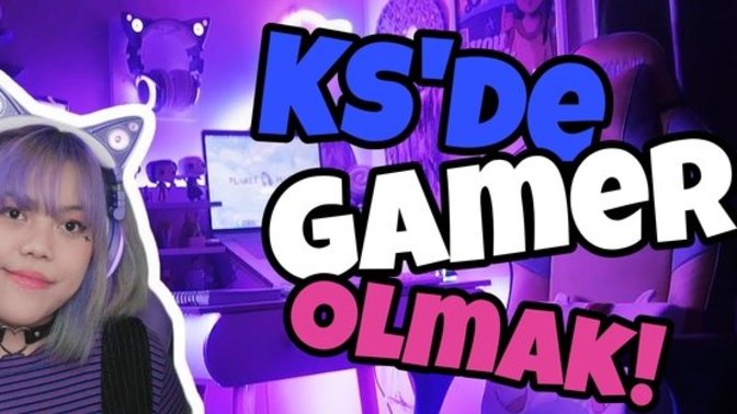 KS'de Gamer Fenomeni Olmak Çok Eğlenceli! Siz Neden Hala Değilsiniz? 🥳🎮