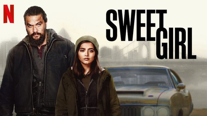 Eşini Kaybeden Bir Baba ve Kızın İntikam Girişimi: Sweet Girl