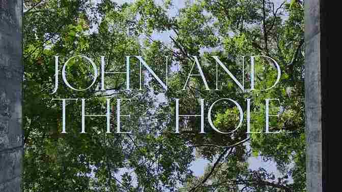 Ailesini Bir Delikte Esir Tutan Bir Çocuğun Sarsıcı Gerçeği: John and the Hole