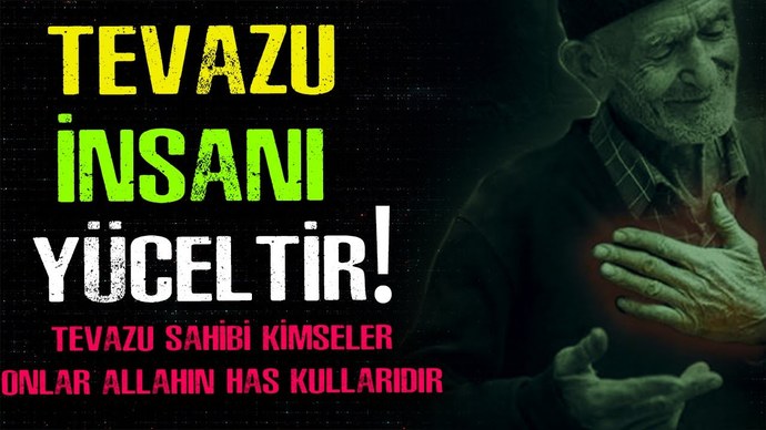 Tevazuda Örneklik ve Yeryüzünde En Mütevazi İnsan Hz. Muhammed Aleyhissalâtu Vesselâm!