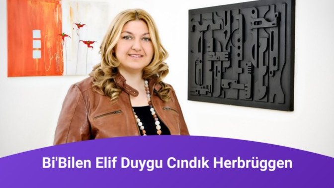 Bi'Bilen Ekibimizi Tanıyoruz: Elif Duygu Cındık Herbrüggen