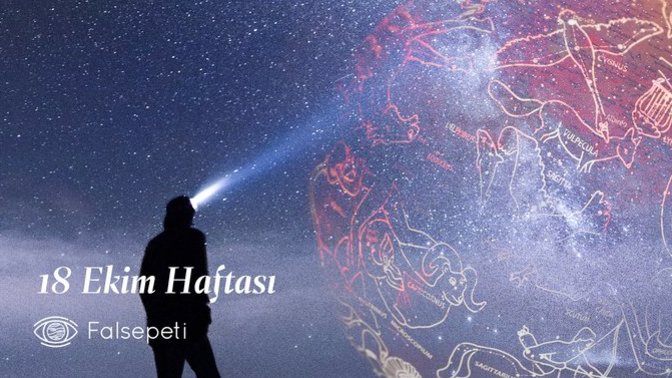 Bu Hafta Burçları Neler Bekliyor? 18 - 24 Ekim Haftası Haftalık Burç Yorumları