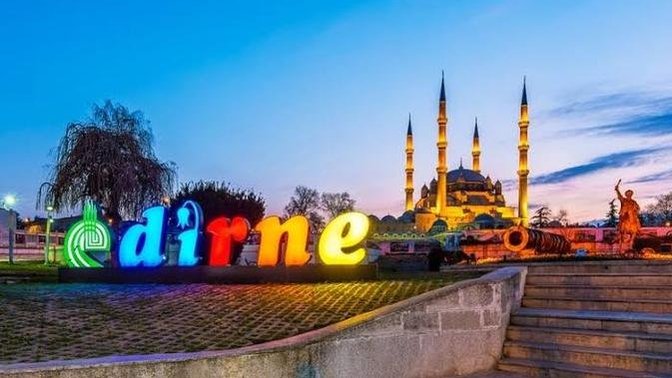 Edirne’de Nereler Gezilmeli?