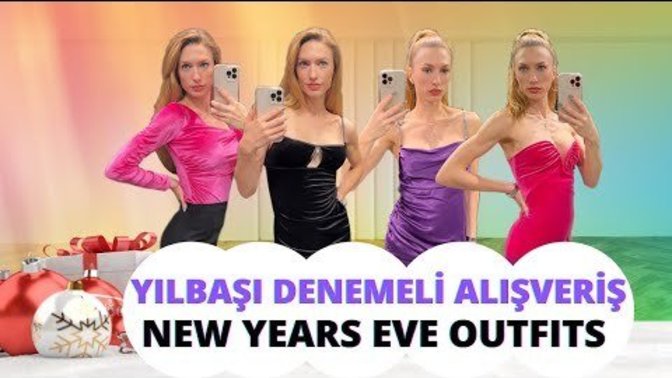 Yılbaşı'nda Ne Giyeceğim Derdine Son! Yılbaşı Denemeli Alışverişe Çıkıyoruz!
