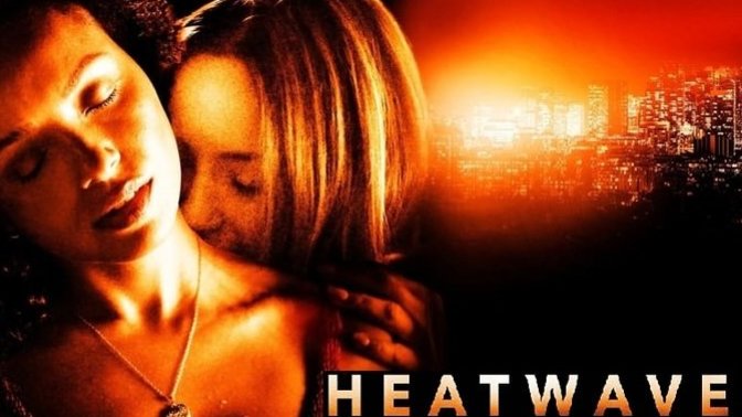 Ölümcül Aşk: Heatwave