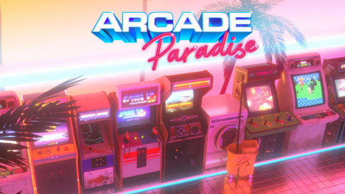 90'lı Yılların Çocukluğunu Yaşa: Arcade Paradise!