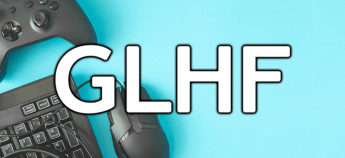GLHF
