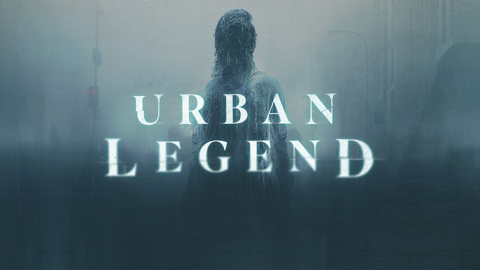 Korkmaya Hazır Olun: Urban Legend