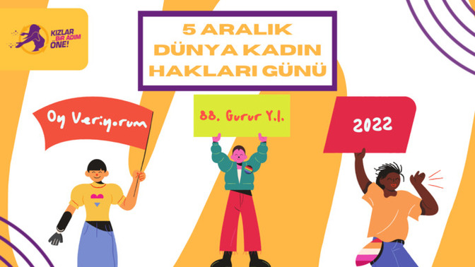 Diğer Tüm Günleri Değiştiren Bir Gün: 5 Aralık Dünya Kadın Hakları Günü
