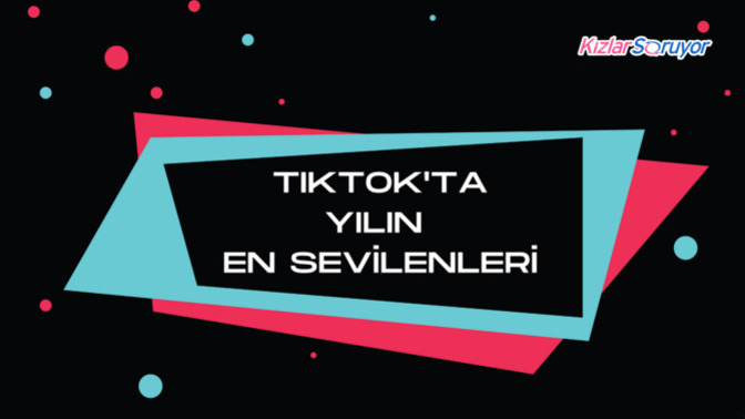 TikTok 2022'nin En İyi Paylaşımlarını Açıkladı!