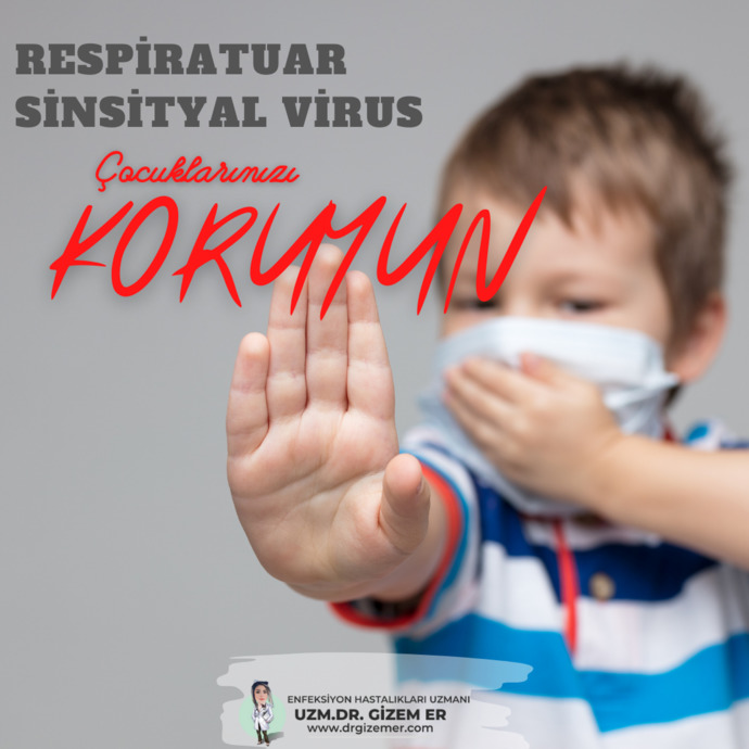 Çocuklarınızı RSV den Koruyun!