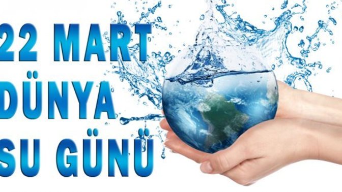 Bugün Dünya Su Günü!