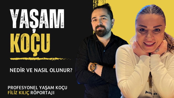 Profesyonel Yaşam Koçu Filiz Kılıç