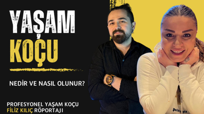 Profesyonel Yaşam Koçu Filiz Kılıç Röportajı: Yaşam Koçluğu Nedir? Yaşam Koçu Olmak İçin Ne Gerekir?