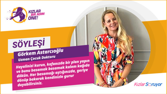 Hem Anne Hem Çocuk Doktoru Hem de Girişimci: Görkem Astarcıoğlu’nun Hikayesini Ondan Dinliyoruz!