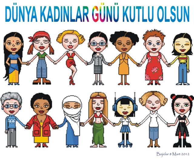 8 Mart Dünya Kadınlar Günü ve Kadınlarımız