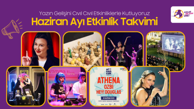 Yazın Gelişini Cıvıl Cıvıl Etkinliklerle Kutluyoruz. Haziran Ayının Bir Adım Öne Çıkan Etkinlikleri!