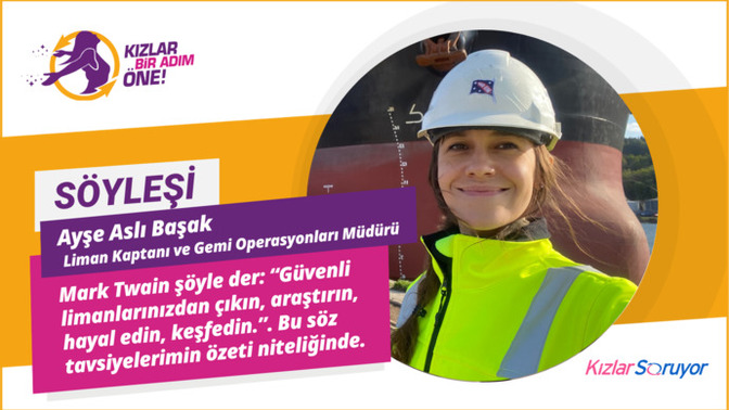 Kadın İsterse Denizleri de Aşar! Liman Kaptanı ve Gemi Operasyonları Müdürü Ayşe Aslı Başak Kariyer Yolculuğu Anlatıyor!