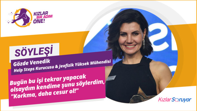 Yılın En İyi Kadın Sosyal Girişimci Ödülüne Sahip, Help Steps Uygulamasının Kurucusu Gözde Venedik Kariyer Yolculuğunu Anlattı!