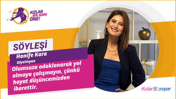 Pozitif Diyetisyen Hanife Kara Hayallerine Kavuşmasının Hikayesini ve Kariyer Yolculuğunu Anlattı!