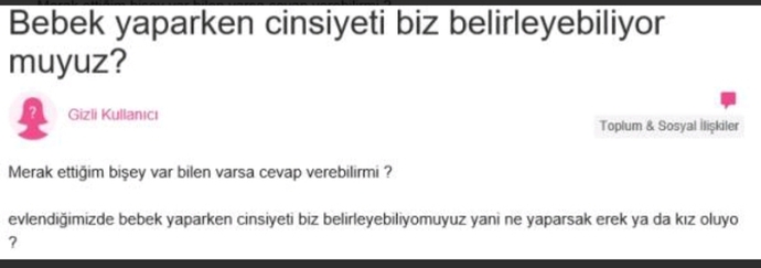 Evet üç kere öğürünce çocuk kız oluyo