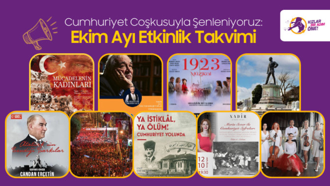 Cumhuriyet Coşkusuyla Şenleniyoruz: Ekim Ayının Bir Adım Öne Çıkan Etkinlikleri!