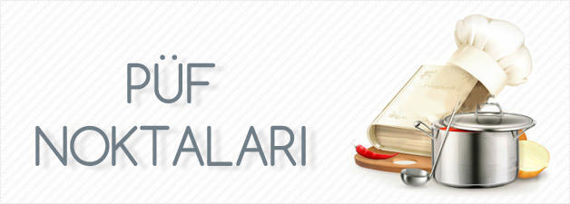 Mutfak Püf Noktaları! - 2