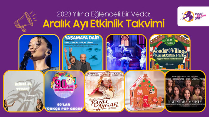 2023 Yılına Eğlenceli Bir Veda: Aralık Ayının Bir Adım Öne Çıkan Etkinlikleri!