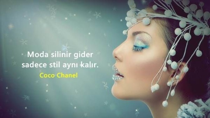 Moda ve Stil Üzerine Söylenmiş Sözler!