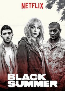 Bir Solukta İzleyeceğiniz Zombi Dizisi: Black Summer!