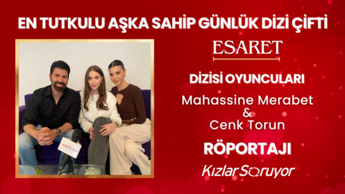KızlarSoruyor'da "Aşkı En Tutkulu Yaşayan Günlük Dizi Çifti" Seçilen Mahassine Merabet & Cenk Torun Röportajı
