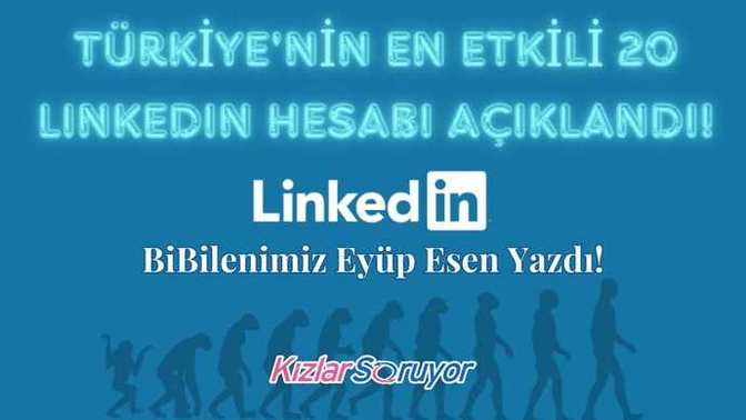 Türkiye'nin En Etkili 20 LinkedIn Hesabı Açıklandı!