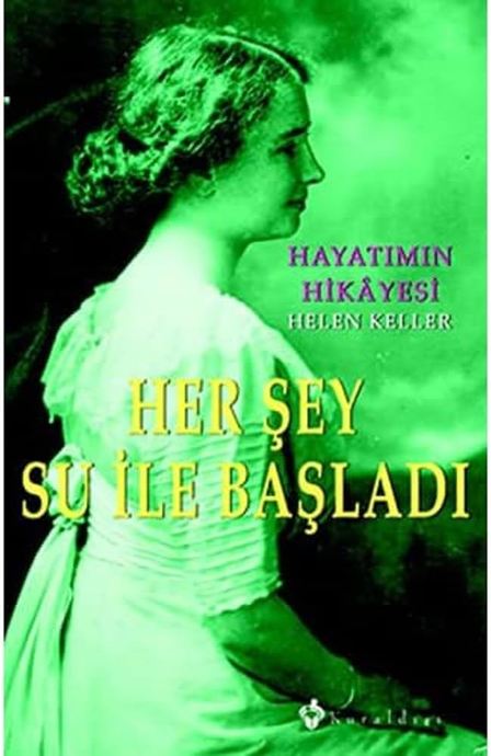 Her Şey Su İle Başladı - Helen Keller