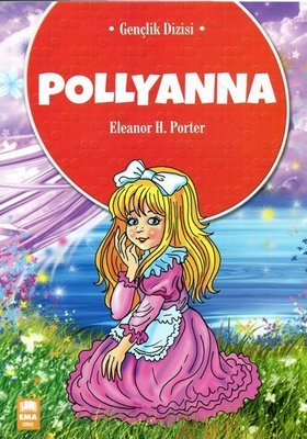 Polyanna - Eleanor H. Porter