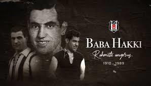 Büyük Efsane “Baba” Hakkı Yeten