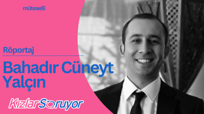 Kıymetli Yazar Bahadır Cüneyt Yalçın İle Keyif Dolu Bir Röportaj