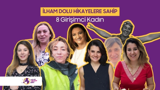1 Mayıs Emek ve Dayanışma Günü’nde Yakından Tanımanız Gereken, İlham Dolu Hikayelere Sahip 8 Girişimci Kadın