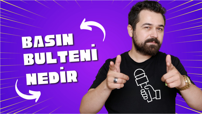 Basın Bülteni Nedir?