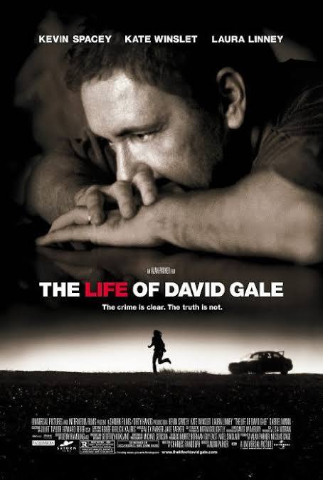 Esaretin Bedeli Kadar Harika Bir Film: The Life Of David Gale (Ölümle Yaşam Arasında)